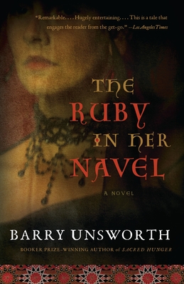 The Ruby in Her Navel - Barry Unsworth