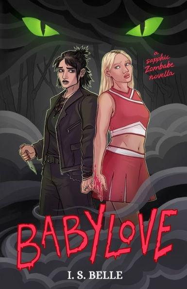 Babylove: a dark sapphic romance novella (BABYLOVE #1) - I. S. Belle