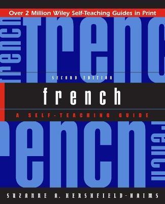 French: A Self-Teaching Guide - Suzanne A. Hershfield-haims