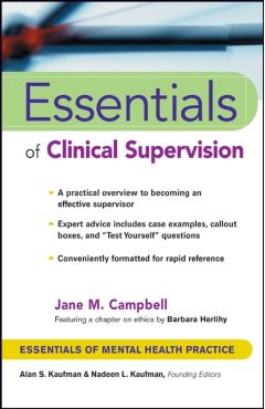 Coperta cărții 'Essentials of Clinical Supervision - Jane M. Campbell'