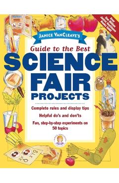 Poza produsului Janice Vancleave's Guide to the Best Science Fair Projects - Janice Vancleave