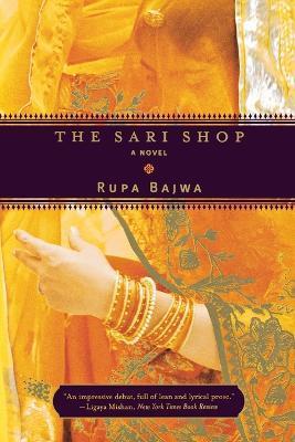 The Sari Shop - Rupa Bajwa