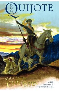 Poza produsului Don Quijote: The History of That Ingenious Gentleman, Don Quijote de La Mancha - Miguel De Cervantes Saavedra