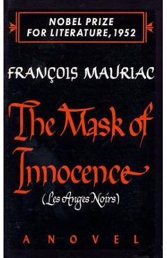 Coperta cărții 'The Mask of Innocence - Francois Mauriac'