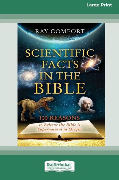 Scientific Facts In The Bible: [Updated Edition] [16pt Large Print Edition] - Ray Comfort