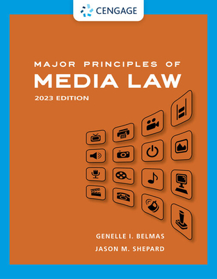 Major Principles of Media Law, 2023 - Genelle Belmas