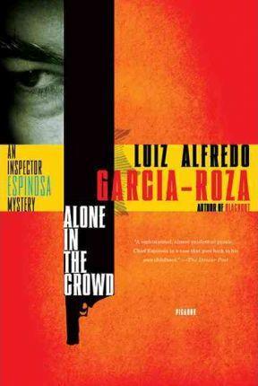 Alone in the Crowd - Luiz Alfredo Garcia-roza