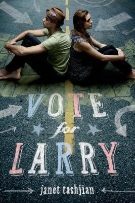 Vote for Larry - Janet Tashjian