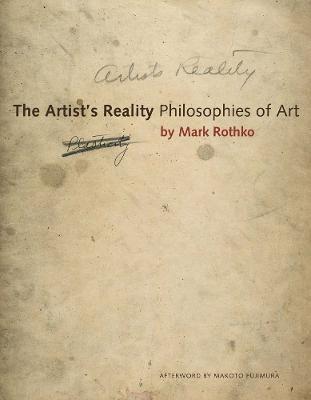 The Artist's Reality: Philosophies of Art - Mark Rothko