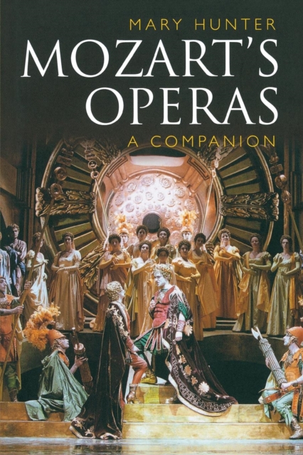 Mozart's Operas: A Companion - Mary Hunter