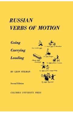 Poza produsului Russian Verbs of Motion: Going, Carrying, Leading - Leon Stilman