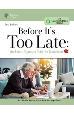 Before It's Too Late: The Estate Organizer for Canadians - Nicole Garton