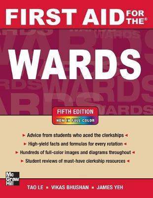 First Aid for the Wards, Fifth Edition - Tao Le