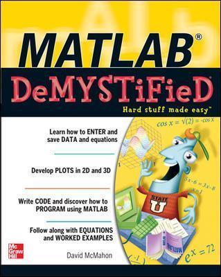 MATLAB Demystified - David Mcmahon