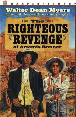 The Righteous Revenge of Artemis Bonner - Walter Dean Myers