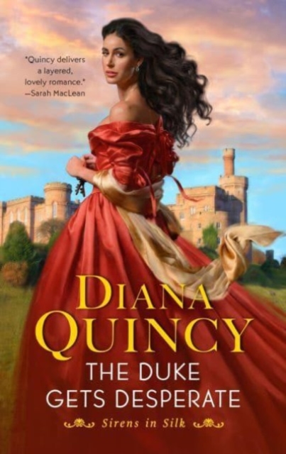 The Duke Gets Desperate - Diana Quincy