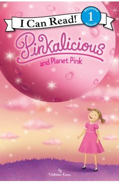 Coperta cărții 'Pinkalicious and Planet Pink - Victoria Kann'
