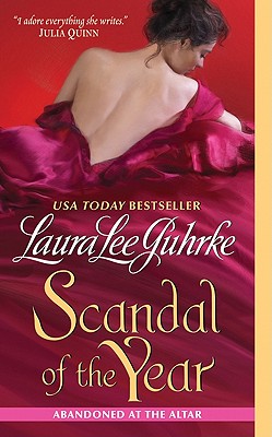 Coperta cărții 'Scandal of the Year: Abandoned at the Altar - Laura Lee Guhrke'