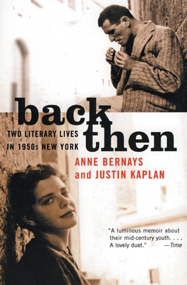 Coperta cărții 'Back Then: Two Literary Lives in 1950s New York - Anne Bernays'
