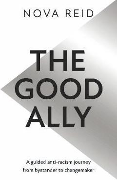 Poza produsului The Good Ally - Nova Reid
