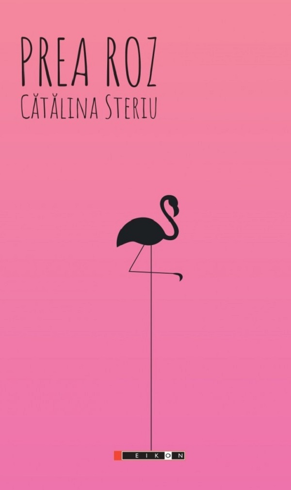 Prea roz - Catalina Steriu
