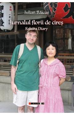 Poza produsului Jurnalul florii de cires. Sakura Diary - Iulian Baicus