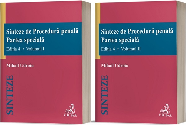 Sinteze de procedura penala. Partea speciala Ed.4 Vol.1 + Vol.2 - Mihail Udroiu