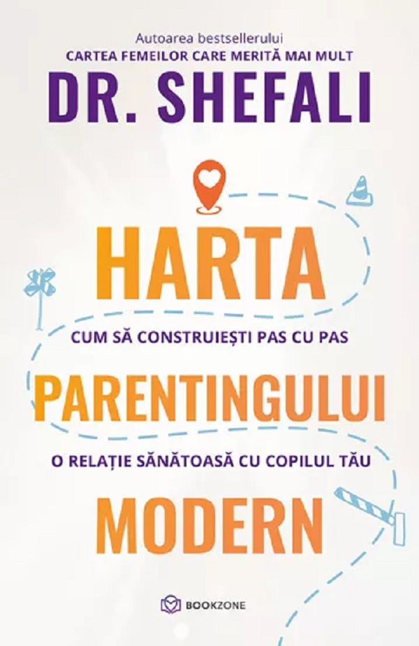 Harta parentingului modern - Shefali Tsabary