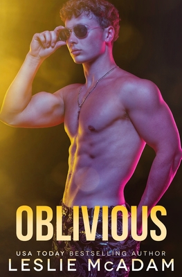 Oblivious: A Contemporary M/M Best Friends to Lovers Gay Romance Novel - Leslie Mcadam