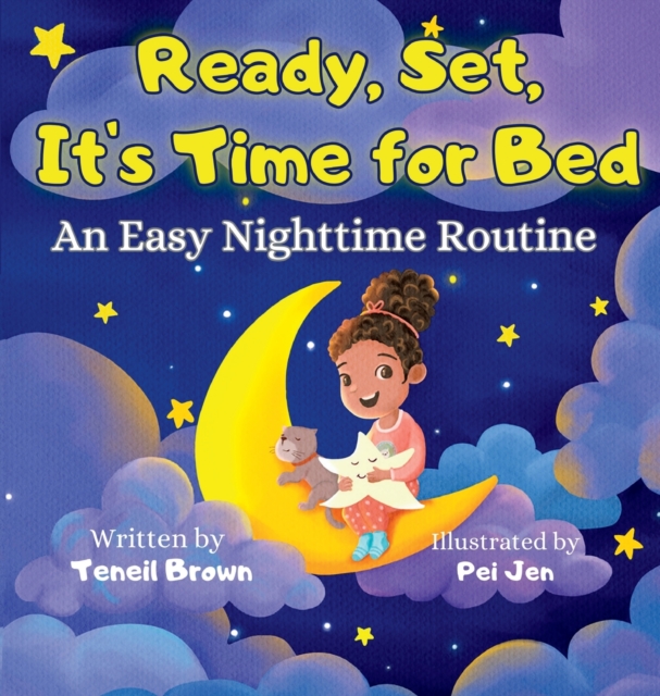 Ready, Set, It's Time for Bed: An Easy Nighttime Routine - Teneil Brown