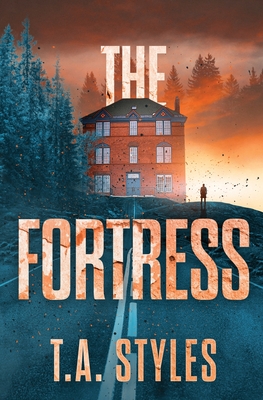 The Fortress - T. A. Styles