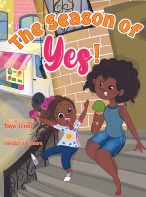 Coperta cărții 'The Season of Yes! - Taye Jones'