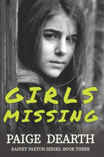 Girls Missing - Paige Dearth