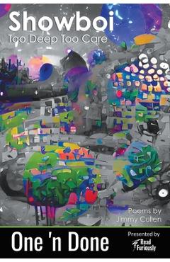 Coperta cărții 'Showboi: Too Deep Too Care - Jimmy Cullen'