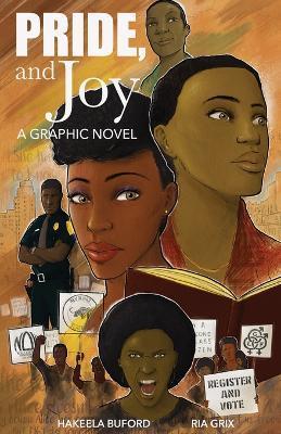 Pride, and Joy: A Graphic Novel - Hakeela Buford