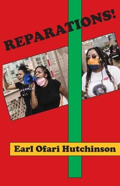 Coperta cărții 'Reparations! - Earl Ofari Hutchinson'