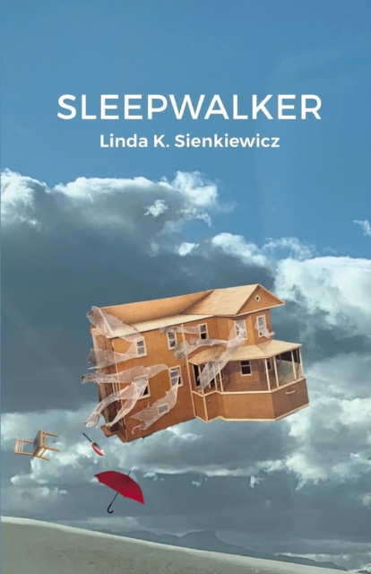 Coperta cărții 'Sleepwalker - Linda K. Sienkiewicz'