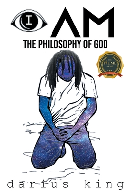 I Am The Philosophy Of God - Darius King