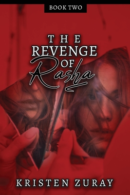 The Revenge of Rasha - Kristen Zuray