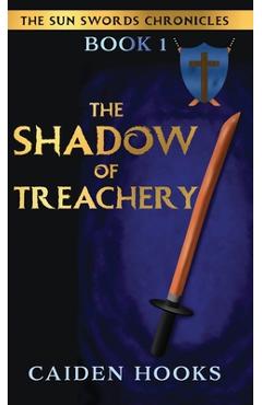 Poza produsului The Shadow of Treachery - Caiden Hooks