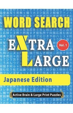 Coperta cărții 'WORD SEARCH Extra Large - Japanese Edition - Active Minds & Large Prints'