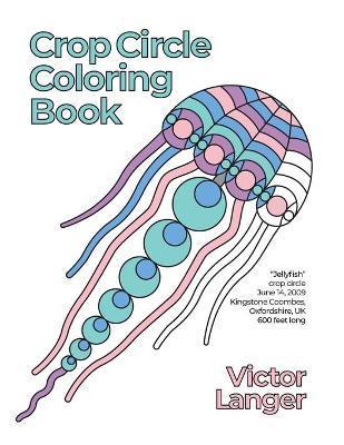 Crop Circle Coloring Book - Victor Langer