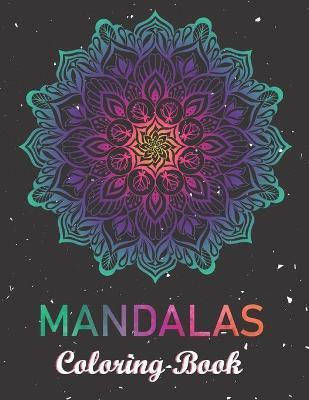 Mandalas Coloring Book: Simple, Easy and Less Complex Mandala Patterns to Color for Seniors and Adults. (Creativity Nice Beautiful Designs) - Blue Sea Publishing House