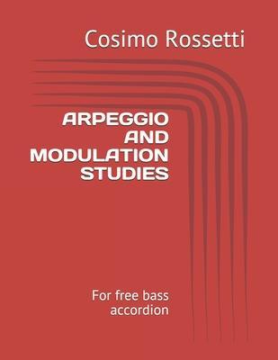 Arpeggio and Modulation Studies: For free bass accordion - Cosimo Rossetti