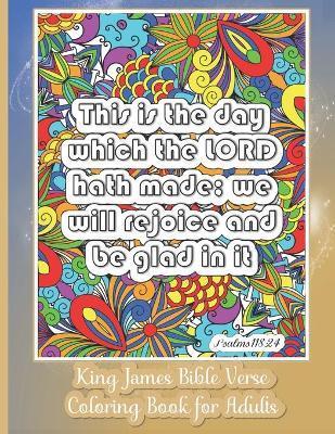 King James Bible Verse Coloring Book for Adults: KJV For Christian Teens and Older Kids 30 Inspirational & Motivational Quotes from Scripture on Detai - The White Room Books