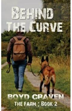 Coperta cărții 'The Farm Book 2: Behind The Curve - Boyd Craven'