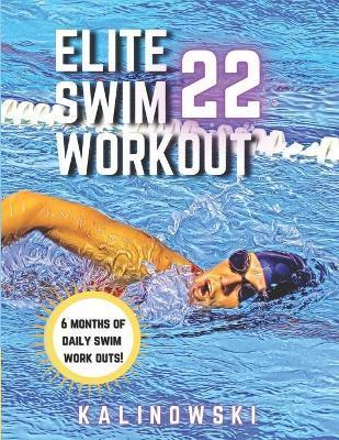 Elite Swim Workout 22 - Jake Kalinowski