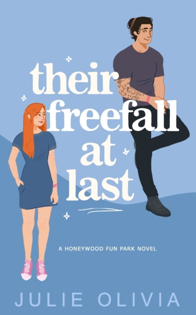 Their Freefall At Last - Julie Olivia