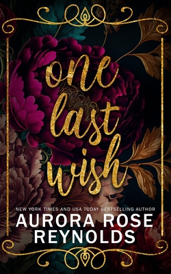 One Last Wish - Aurora Rose Reynolds