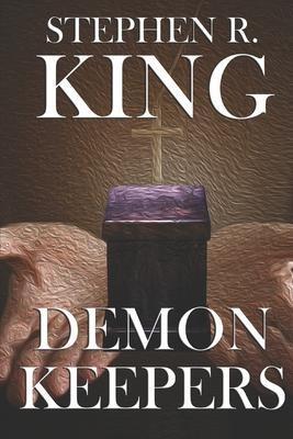 Demon Keepers - Stephen R. King